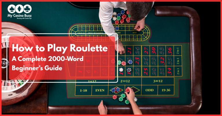 How to Play Roulette