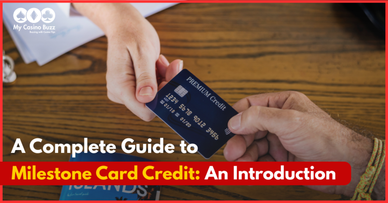 A Complete Guide to Milestone Card Credit: An Introduction