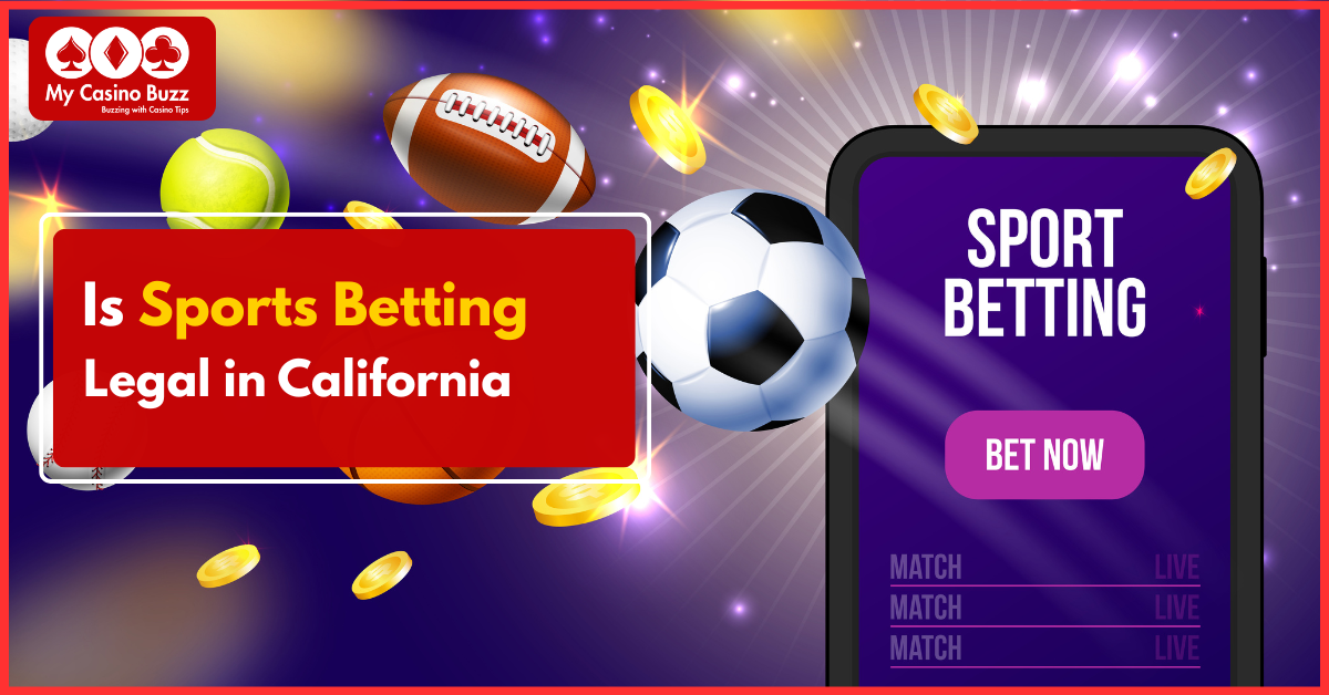 Sports Betting Legal in California